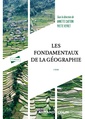 Couverture de l'ouvrage Les fondamentaux de la géographie - 4e éd.