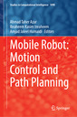 Couverture de l'ouvrage Mobile Robot: Motion Control and Path Planning