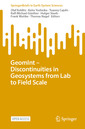 Couverture de l'ouvrage GeomInt—Discontinuities in Geosystems From Lab to Field Scale