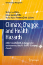 Couverture de l'ouvrage Climate Change and Health Hazards