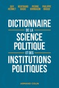 Couverture de l'ouvrage Dictionnaire de la science politique et des institutions politiques - 8e éd.