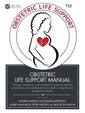 Couverture de l'ouvrage Obstetric Life Support Manual