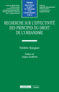 Couverture de l'ouvrage Recherche sur l'effectivité des principes du droit de l'urbanisme