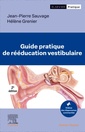 Couverture de l'ouvrage Guide pratique de rééducation vestibulaire