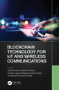 Couverture de l'ouvrage Blockchain Technology for IoT and Wireless Communications
