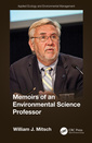 Couverture de l'ouvrage Memoirs of an Environmental Science Professor