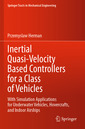 Couverture de l'ouvrage Inertial Quasi-Velocity Based Controllers for a Class of Vehicles