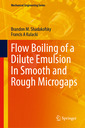Couverture de l'ouvrage Flow Boiling of a Dilute Emulsion In Smooth and Rough Microgaps
