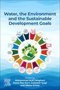 Couverture de l'ouvrage Water, the Environment, and the Sustainable Development Goals