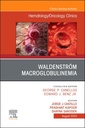 Couverture de l'ouvrage Waldenström Macroglobulinemia, An Issue of Hematology/Oncology Clinics of North America