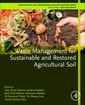 Couverture de l'ouvrage Waste Management for Sustainable and Restored Agricultural Soil