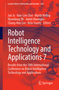 Couverture de l'ouvrage Robot Intelligence Technology and Applications 7