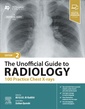 Couverture de l'ouvrage The Unofficial Guide to Radiology: 100 Practice Chest X-rays