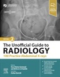 Couverture de l'ouvrage The Unofficial Guide to Radiology: 100 Practice Abdominal X-rays