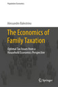 Couverture de l'ouvrage The Economics of Family Taxation