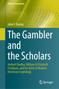 Couverture de l'ouvrage The Gambler and the Scholars
