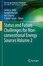 Couverture de l'ouvrage Status and Future Challenges for Non-conventional Energy Sources Volume 2
