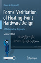 Couverture de l'ouvrage Formal Verification of Floating-Point Hardware Design