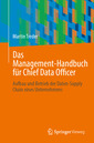 Couverture de l'ouvrage Das Management-Handbuch für Chief Data Officer