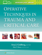 Couverture de l'ouvrage Operative Techniques in Trauma and Critical Care