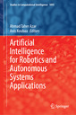 Couverture de l'ouvrage Artificial Intelligence for Robotics and Autonomous Systems Applications
