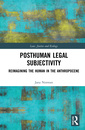 Couverture de l'ouvrage Posthuman Legal Subjectivity
