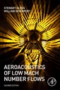 Couverture de l'ouvrage Aeroacoustics of Low Mach Number Flows