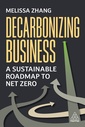 Couverture de l'ouvrage Decarbonizing Business