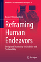 Couverture de l'ouvrage Reframing Human Endeavors 