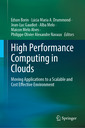 Couverture de l'ouvrage High Performance Computing in Clouds 