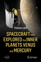 Couverture de l'ouvrage Spacecraft that Explored the Inner Planets Venus and Mercury