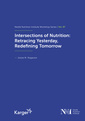 Couverture de l'ouvrage Intersections of Nutrition: Retracing Yesterday, Redefining Tomorrow