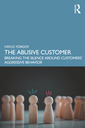 Couverture de l'ouvrage The Abusive Customer