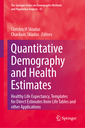 Couverture de l'ouvrage Quantitative Demography and Health Estimates