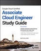 Couverture de l'ouvrage Google Cloud Certified Associate Cloud Engineer Study Guide