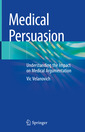 Couverture de l'ouvrage Medical Persuasion