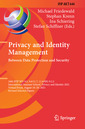 Couverture de l'ouvrage Privacy and Identity Management. Between Data Protection and Security