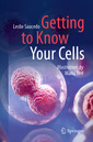 Couverture de l'ouvrage Getting to Know Your Cells