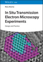 Couverture de l'ouvrage In-Situ Transmission Electron Microscopy Experiments