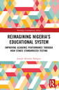 Couverture de l'ouvrage Reimagining Nigeria's Educational System