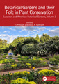 Couverture de l'ouvrage Botanical Gardens and Their Role in Plant Conservation