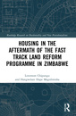 Couverture de l'ouvrage Housing in the Aftermath of the Fast Track Land Reform Programme in Zimbabwe