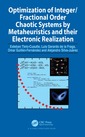 Couverture de l'ouvrage Optimization of Integer/Fractional Order Chaotic Systems by Metaheuristics and their Electronic Realization