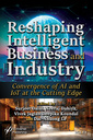 Couverture de l'ouvrage Reshaping Intelligent Business and Industry
