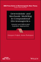 Couverture de l'ouvrage Deterministic and Stochastic Modeling in Computational Electromagnetics