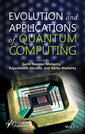Couverture de l'ouvrage Evolution and Applications of Quantum Computing