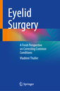 Couverture de l'ouvrage Eyelid Surgery