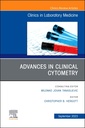 Couverture de l'ouvrage Advances in Clinical Cytometry, An Issue of the Clinics in Laboratory Medicine