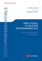 Couverture de l'ouvrage Droit social à vocation environnemental