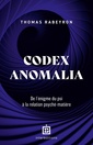 Couverture de l'ouvrage Codex Anomalia